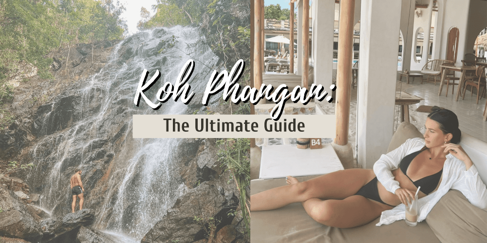 Koh Phangan The Ultimate Guide