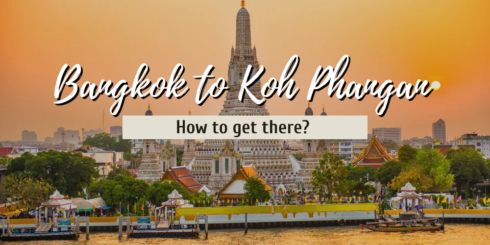 How to get from Bangkok to Koh Phangan Thailand